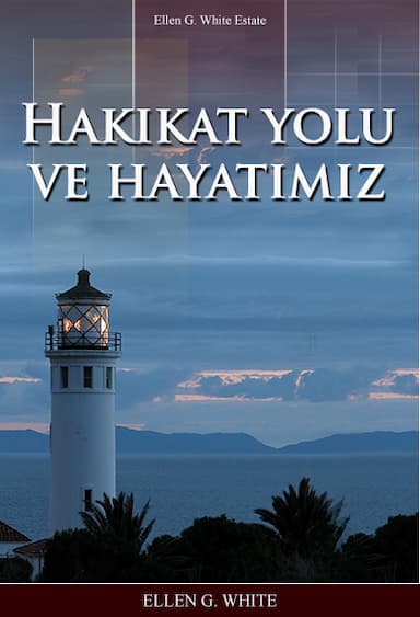 Hakikat yolu ve hayatimiz