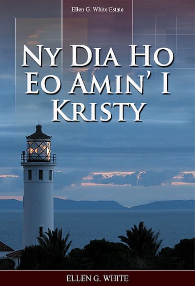 Ny Dia Ho Eo Amin’ I Kristy