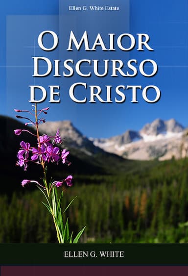 O Maior Discurso de Cristo